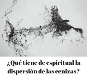 Dispersion cenizas espiritualidad