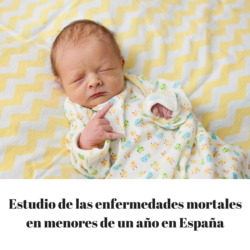 Estudio de las enfermedades mortales en menores de un año en España