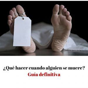 Qué hacer cuando alguien muere - guia